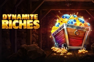 dynamite-riches