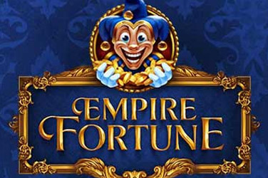 Empire fortune